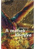 Jakob Streit - A méhek könyve