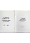 Kecskés Mihály - A Magyar Professzorok Világtanácsának működése + Kiegészítő kötet