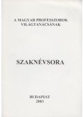 Kecskés Mihály - A Magyar Professzorok Világtanácsának Szaknévsora