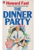 Howard Fast - The Dinner Party