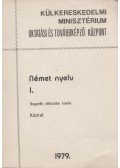 Görgényi Andrásné,dr. Gorove Lászlóné,Károlyi Lászlóné,Molnár Sándorné - Német nyelv I.