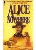 Evan Green - Alice to Nowhere