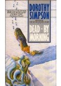 Dorothy Simpson - Dead by Morning