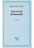 Molnár Géza - Szerencsés feltámadás