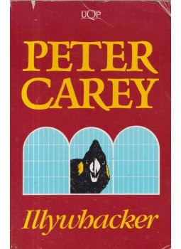 Carey, Peter - Illywhacker, Australia 1986 antikvár könyv