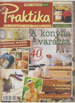Monspart Éva - Házi Praktika 1998/8. augusztus Monspart Éva - Házi Praktika 1998/8. augusztus, Budapest 1998 antikvár könyv