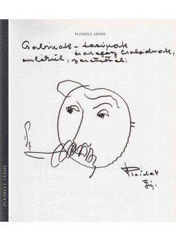 Pásztor Bertalan - Pleidell János (a művész által dedikált), Székesfehérvár 2000 antikvár könyv