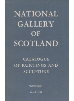  - National Gallery of Scotland: Catalogue of Paintings and Sculpture, Edinburgh 1957 antikvár könyv