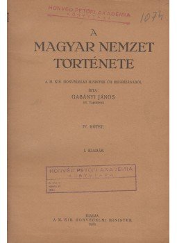 Gabányi János - A magyar nemzet története IV. (dedikált), Budapest 1930 antikvár könyv