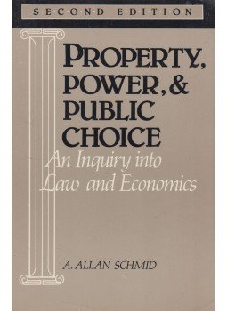 A. Allan Schmid - Property, power, and public choice A. Allan Schmid - Property, power, and public choice, New York 1987 antikvár könyv