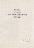 Tóth Gyula - Diákéveim Gödöllőn és Mátyásföldön