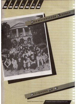  - Formatervezők lesznek..., Budapest 1985 antikvár könyv