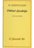 M. Szántó Judit - Dobóné éjszakája