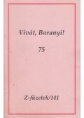 Kemény András - Vivát, Baranyi!