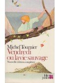 Tournier, Michel - Vendredi ou la vie sauvage