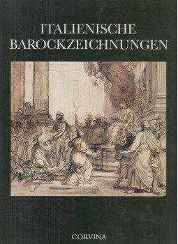 Czére Andrea - Italienische Barockzeichnungen Czére Andrea - Italienische Barockzeichnungen, Budapest 1990 antikvár könyv