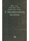 Deissinger Ákos,Samu János Vilmos,Beke Ottó - A háromlövetűség dicsérete