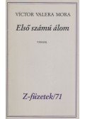 Victor Valera Mora,Simor András - Első számú álom (dedikált)