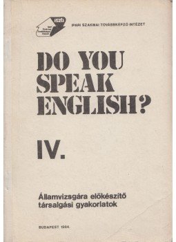 Caroline Bodóczky, Csonka Margit - Do you speak english? IV., Budapest 1984 antikvár könyv