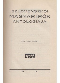 Dallos István, Martonvölgyi László - Szlovenszkói magyar írók antológiája IV. kötet,  1937 antikvár könyv