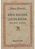 Hargittay Emil - Régi magyar levelestár II.