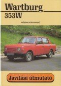 Magyar Tamás,Sárközi Péter - Wartburg 353W