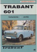 Kováts Miklós - Trabant 601 javítási kézikönyv