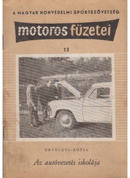 Urvölgyi - Az autóvezetés iskolája, Budapest 1962 antikvár könyv