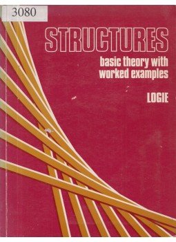 Logie, Kenneth F. - Structures: Basic Theory with Worked Examples, London 0 antikvár könyv