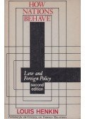 Louis Henkin - How Nations Behave