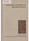 Wong, Patrick M. K - Performance evaluation of data base systems