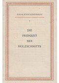 Johannes Jahn - Die Frühzeit des Holzschnitts