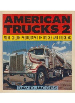 David Jacobs - American Trucks 2 David Jacobs - American Trucks 2, London 1982 antikvár könyv
