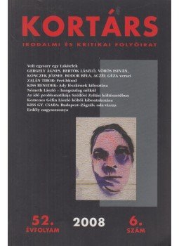 Kis Pintér Imre - Kortárs 2008/6. Kis Pintér Imre - Kortárs 2008/6., Budapest 2008 antikvár könyv
