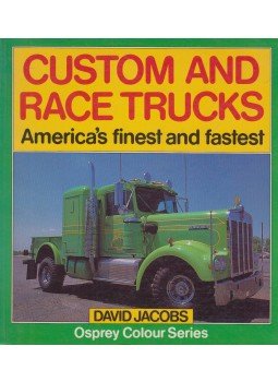 David Jacobs - Custom and Race Trucks David Jacobs - Custom and Race Trucks, London 1983 antikvár könyv