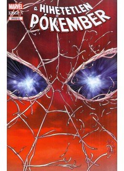 Dan Slott, Camuncoli, Giuseppe, Coipel, Olivier - A Hihetetlen Pókember 62. 2022/2. Dan Slott, Camuncoli, Giuseppe, Coipel, Olivier - A Hihetetlen Pókember 62. 2022/2., Budapest 2022 antikvár könyv