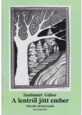 Szathmári Gábor - A lentről jött ember
