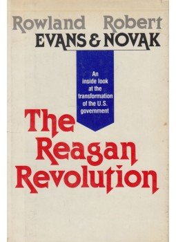 Rowland Evans, Robert Novak - The Reagan Revolution Rowland Evans, Robert Novak - The Reagan Revolution, New York 1981 antikvár könyv