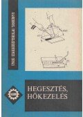 Gacs Zoltán - Hegesztés, hőkezelés