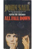 John Saul - All Fall Down