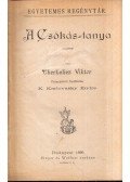 Cherbuliez Viktor - A Csókás-tanya I-II.