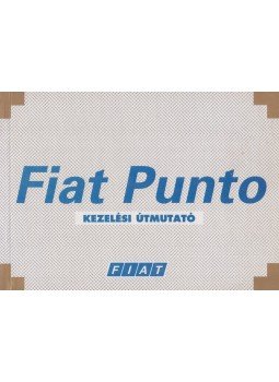 - Fiat Punto kezelési útmutató - Fiat Punto kezelési útmutató, Budapest 2002 antikvár könyv