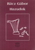 Rácz Gábor - Hazudok
