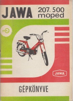  - JAWA 207. 500 moped gépkönyve, Vágbeszterce 0 antikvár könyv