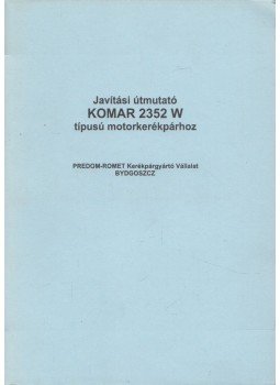 - Javítási útmutató KOMAR 2352 W típusú motorkerékpárhoz, Bydgoszcz 0 antikvár könyv