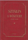 Sztálin, Joszif Visszarionovics - A békéért