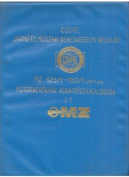 Dr. Kotulyák Géza (szerk.) - MZ 125/1 - 150/1 cm3-es motorkerékpár alkatrész katalógusa, Budapest 1971 antikvár könyv