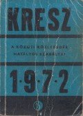 Dr. Kasza Sándor,Dr. Zsombory László - KRESZ 1972