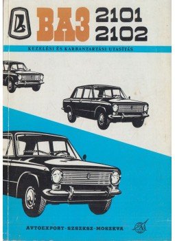  - BA3 -2101 , -2102 kezelési és karbantartási utasítás, Moszkva 1975 antikvár könyv