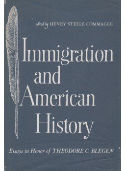 Commager, Henry Steele - Immigration and American History Commager, Henry Steele - Immigration and American History, Minneapolis 1962 antikvár könyv